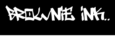 BROWNIE INK..
